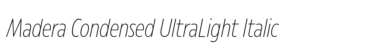 Madera Condensed UltraLight Italic image